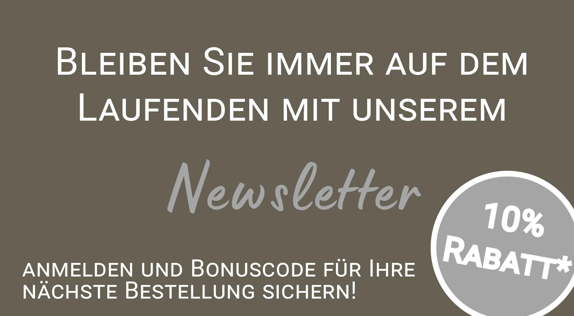 Newsletter‑Anmeldung: Hinweis auf Bonuscode und Rabatt für die nächste Bestellung